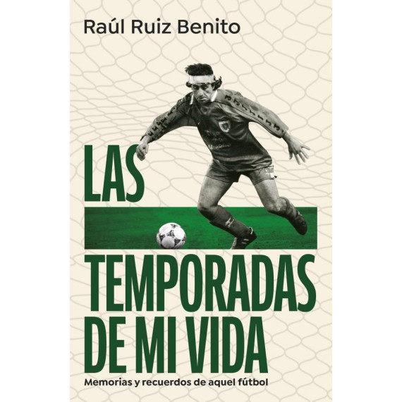 LAS TEMPORADAS DE MI VIDA