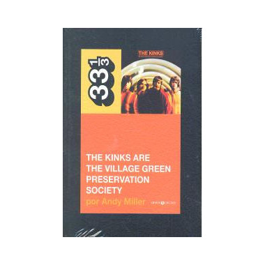 The Kinks are the village green preservation society