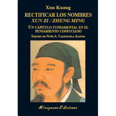 Rectificar los nombres (Xun Zi/Zheng Ming)
