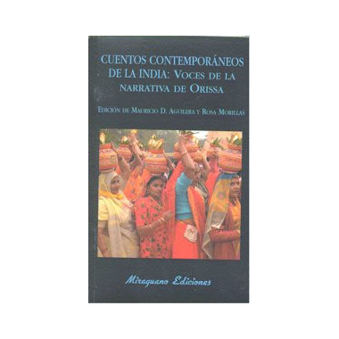 Cuentos contempor�neos de la India: voces de la narrativa de Orissa