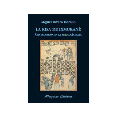 La risa de Ixmukan�