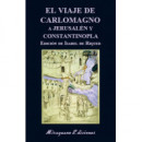 EL VIAJE DE CARLOMAGNO A JERUSALEN Y CONSTANTINOPLA