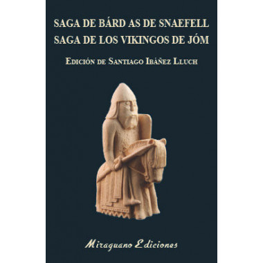 Saga de B�rd As de Snaefell. Saga de los vikingos de J�m