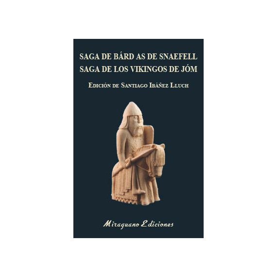 Saga de B�rd As de Snaefell. Saga de los vikingos de J�m