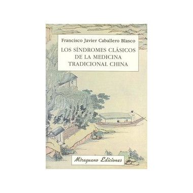 Los s�ndromes cl�sicos de la Medicina Tradicional China