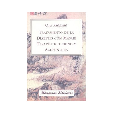 Tratamiento de la Diabetes con Masaje Terap�utico Chino y Acupuntura