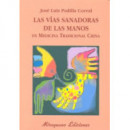 Las v�as sanadoras de las manos en Medicina Tradicional China