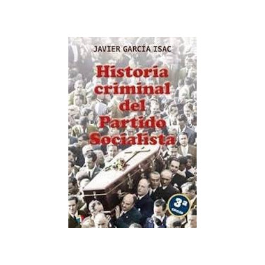 HISTORIA CRIMINAL PARTIDO SOCIALISTA 3ED