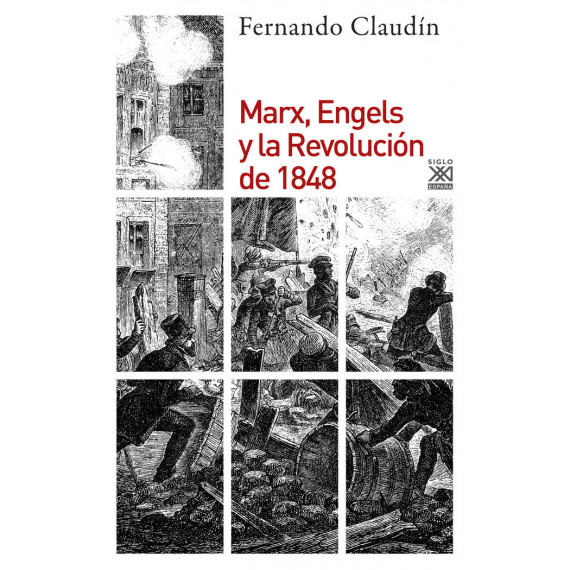 Marx, Engels y la Revoluci�n de 1848