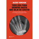 TODO ERA PARA SIEMPRE HASTA QUE DEJO DE EXISTIR