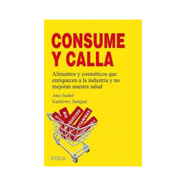 �Consume y calla!!