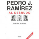 Pedro J. Ram�rez al desnudo