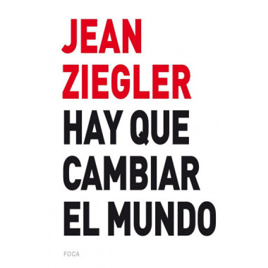 Hay que cambiar el mundo