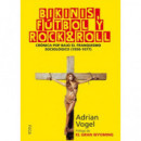 Bikinis, F�tbol y Rock&roll