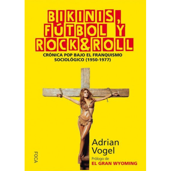 Bikinis, F�tbol y Rock&roll