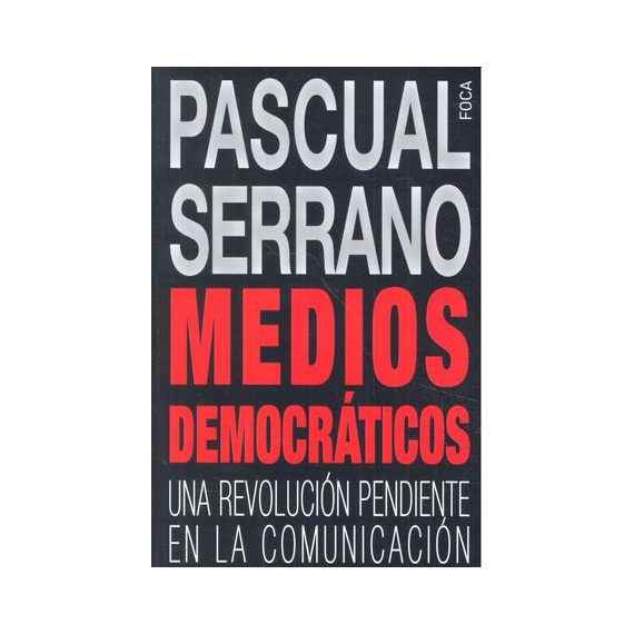 Medios democr�ticos
