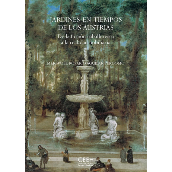 Jardines en Tiempos de los Austrias