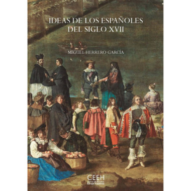 Ideas de los espa�oles del siglo XVII
