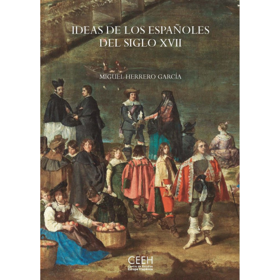 Ideas de los espa�oles del siglo XVII