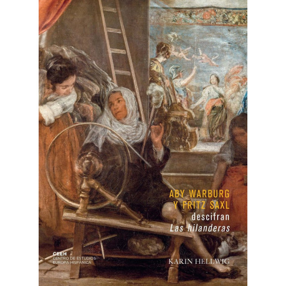 Aby Warburg y Fritz Saxl descifran Las hilanderas