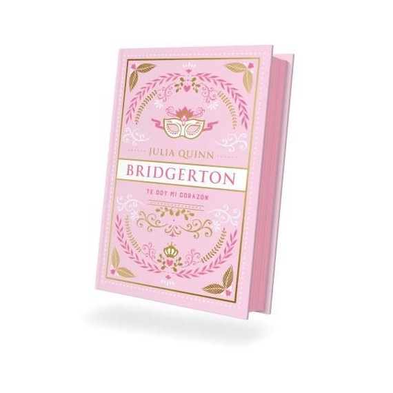 TE DOY MI CORAZON (BRIDGERTON 3)