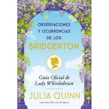 OBSERVACIONES Y OCURRENCIAS DE LOS BRIDGERTON