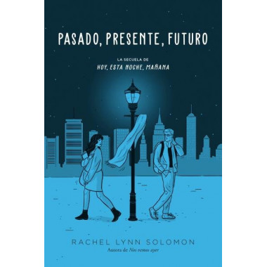 PASADO, PRESENTE, FUTURO