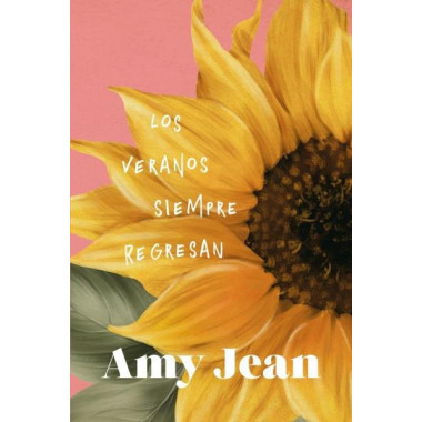LOS VERANOS SIEMPRE REGRESAN
