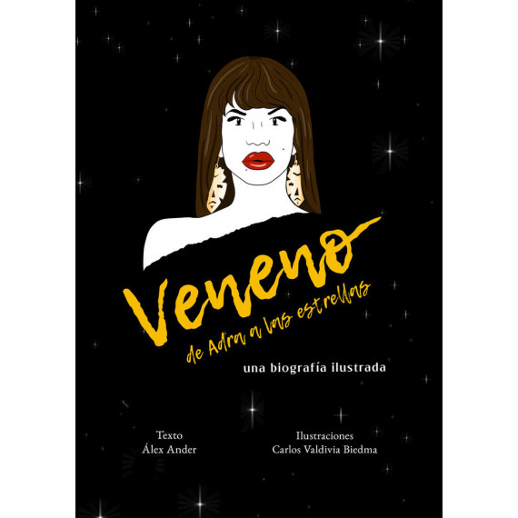 VENENO. DE ADRA A LAS ESTRELLAS