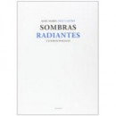 SOMBRAS RADIANTES Y OTROS POEMAS