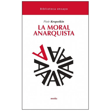 MORAL ANARQUISTA, LA