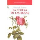 La c�lera de las rosas