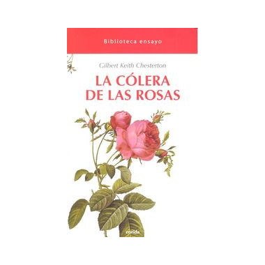 La c�lera de las rosas