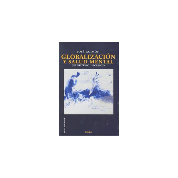 Globalizaci�n y Salud Mental