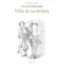 Vida de un brib�n