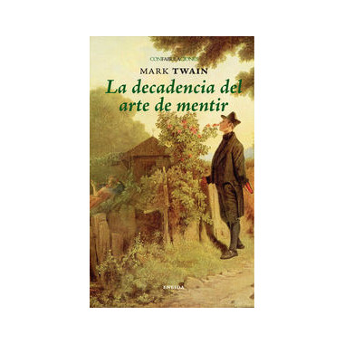 La decadencia del arte de Mentir