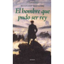 El hombre que pudo ser rey