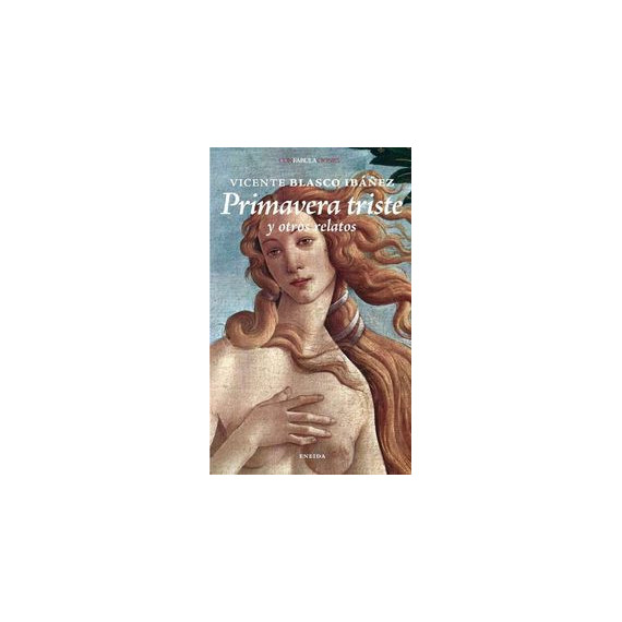 Primavera triste y otros relatos