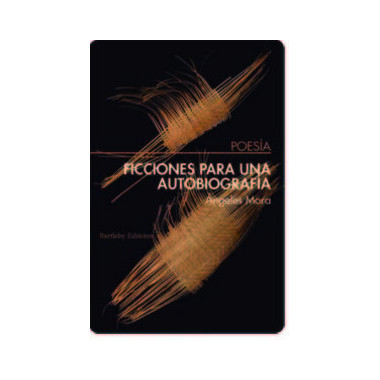 Ficciones para una autobiograf�a