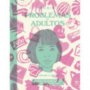 Problemas de adultos. C�lculo y l�gica