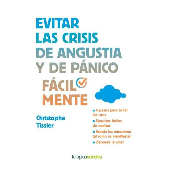 Evitar las crisis de angustia y de p�nico f�cilmente