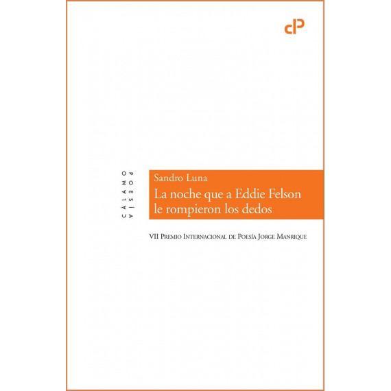 LA NOCHE QUE A EDDIE FELSON LE ROMPIERON LOS DEDOS