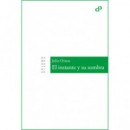 EL INSTANTE Y SU SOMBRA