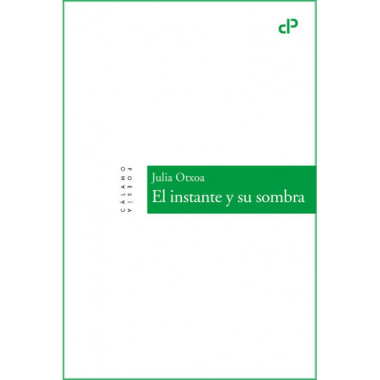 EL INSTANTE Y SU SOMBRA