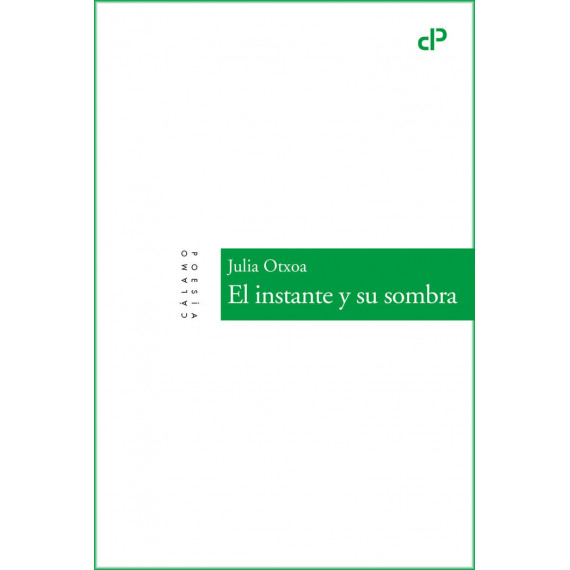 EL INSTANTE Y SU SOMBRA