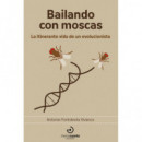 BAILANDO CON MOSCAS