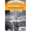 Diez personas que arden