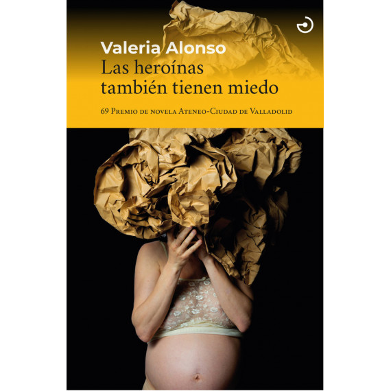 LAS HEROINAS TAMBIEN TIENEN MIEDO
