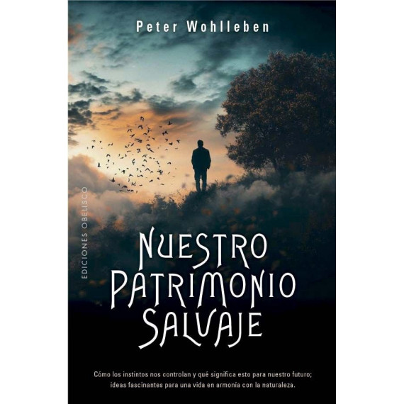 NUESTRO PATRIMONIO SALVAJE