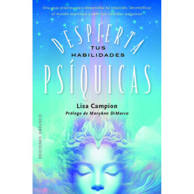 DESPIERTA TUS HABILIDADES PSIQUICAS